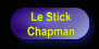 Le Stick



Chapman