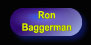 Ron



Baggerman